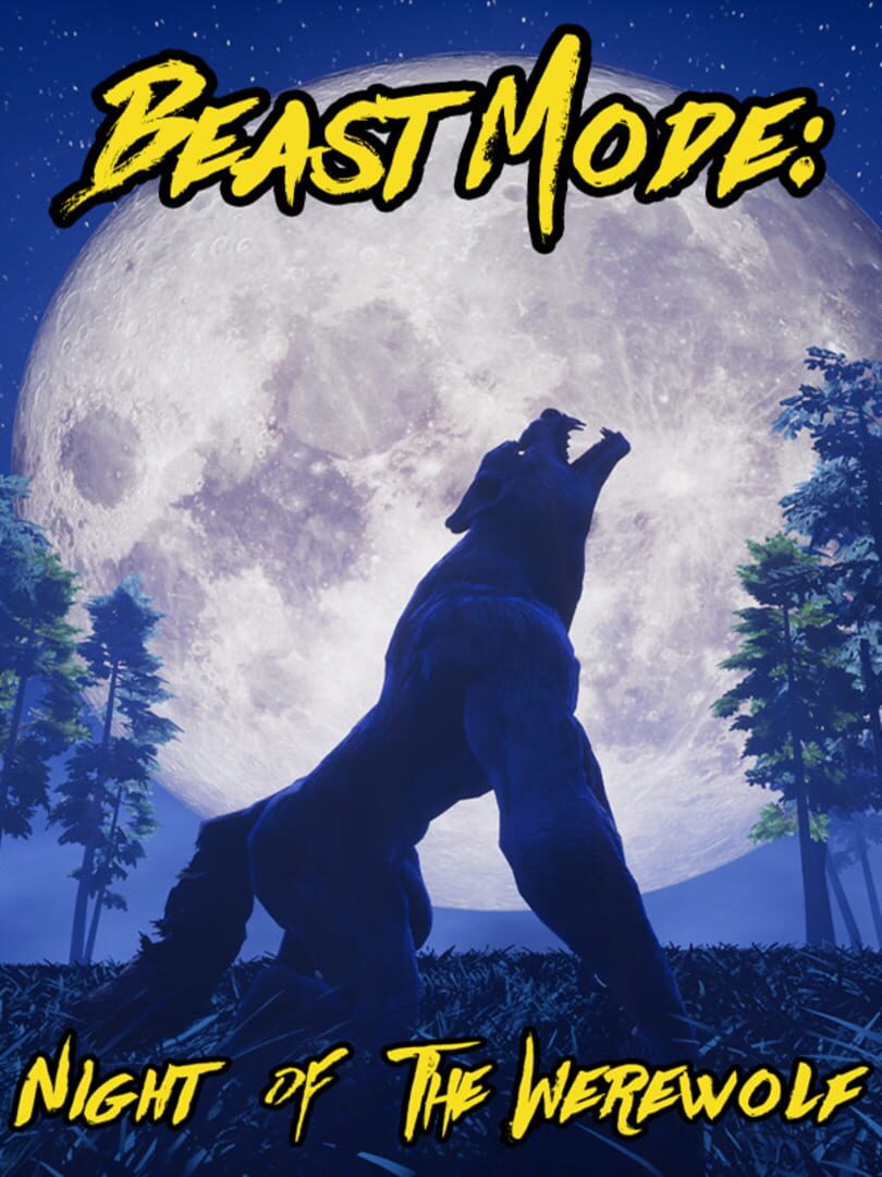 Beast Mode: Night of the Werewolf (2017)