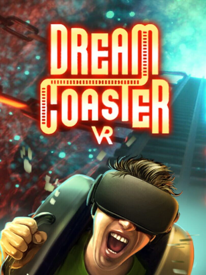 Dream Coaster VR (2017)