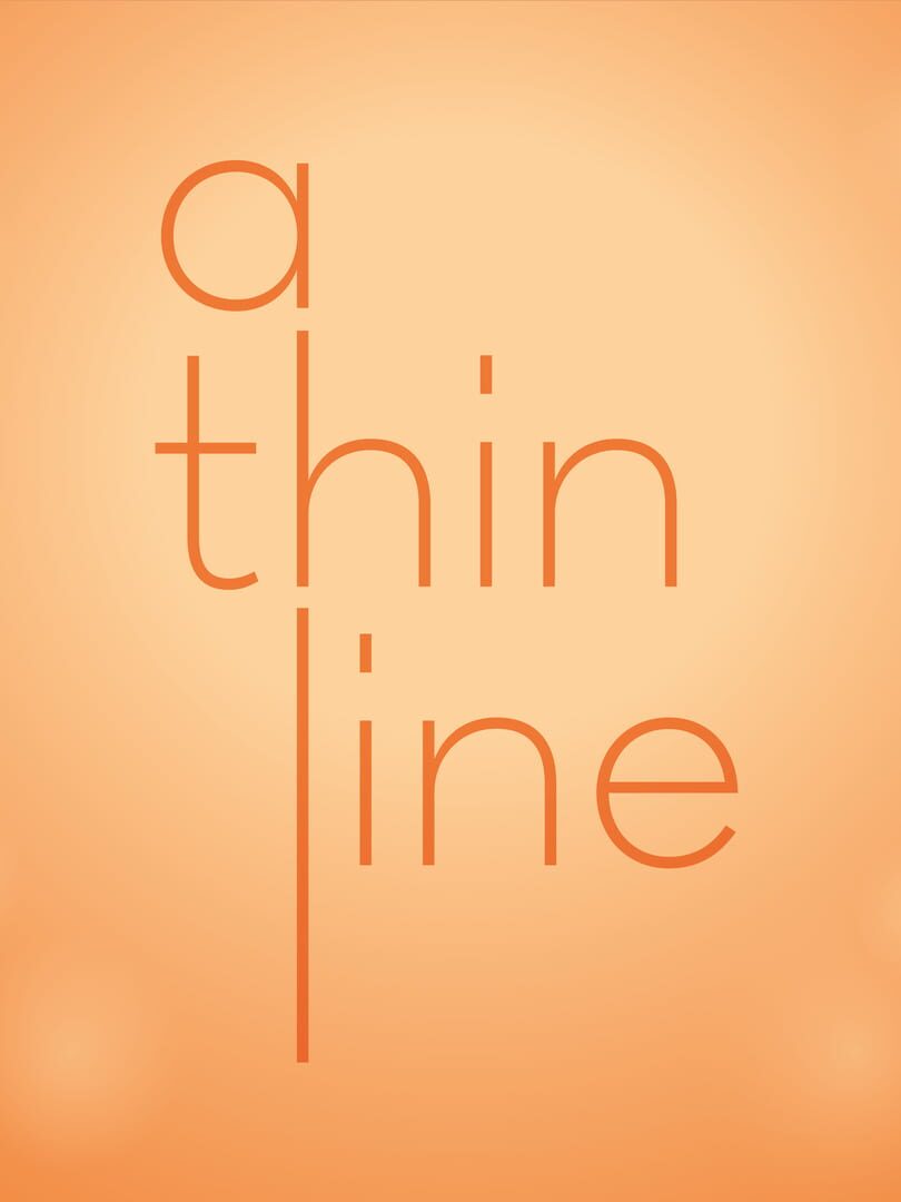 A Thin Line (2017)