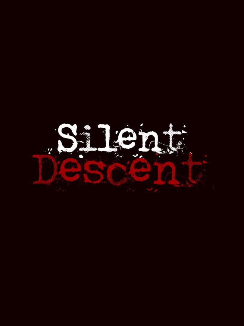 Silent Descent (2018)