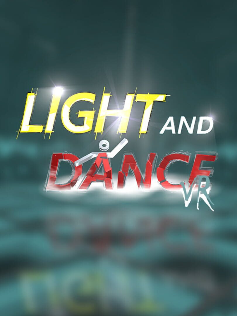 Light and Dance VR (2017)