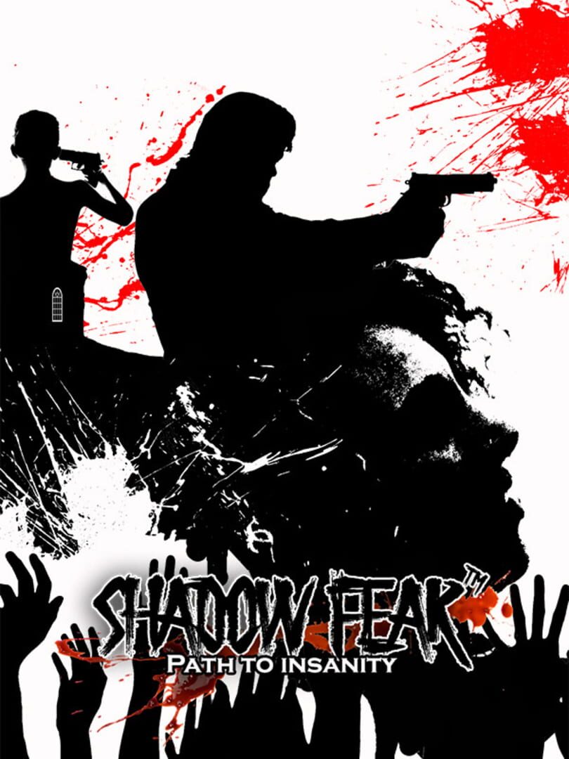 Shadow Fear Path to Insanity (2018)