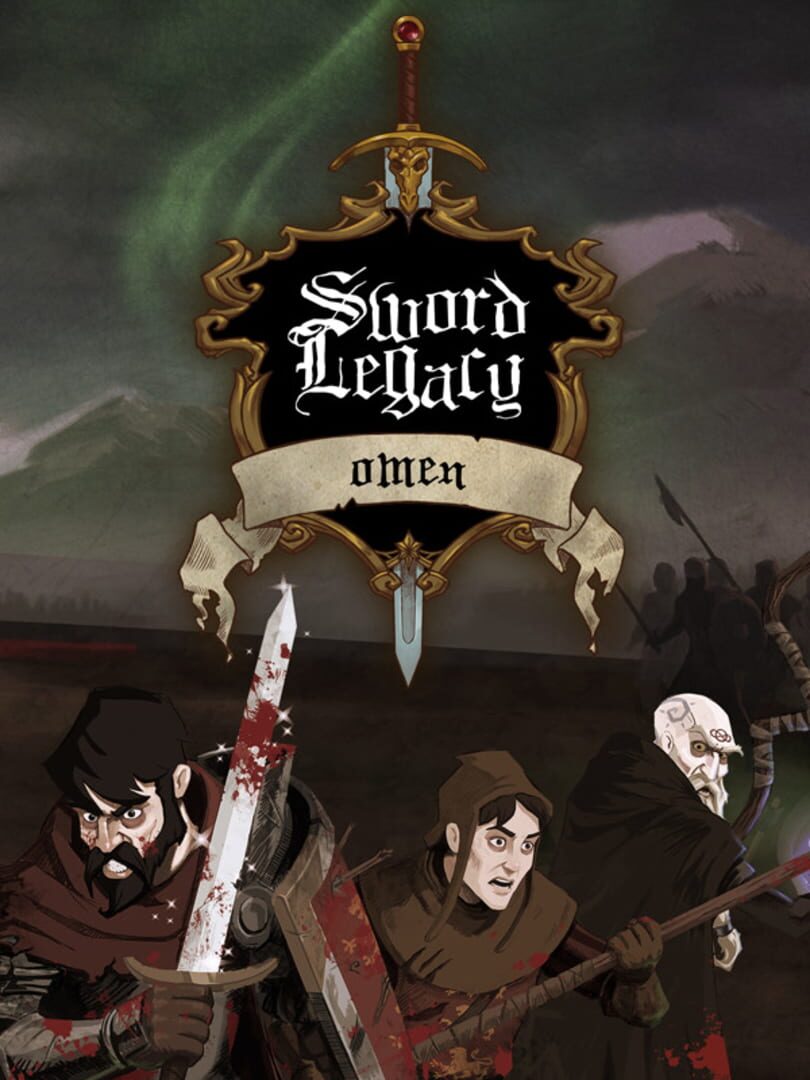 Sword Legacy: Omen (2018)