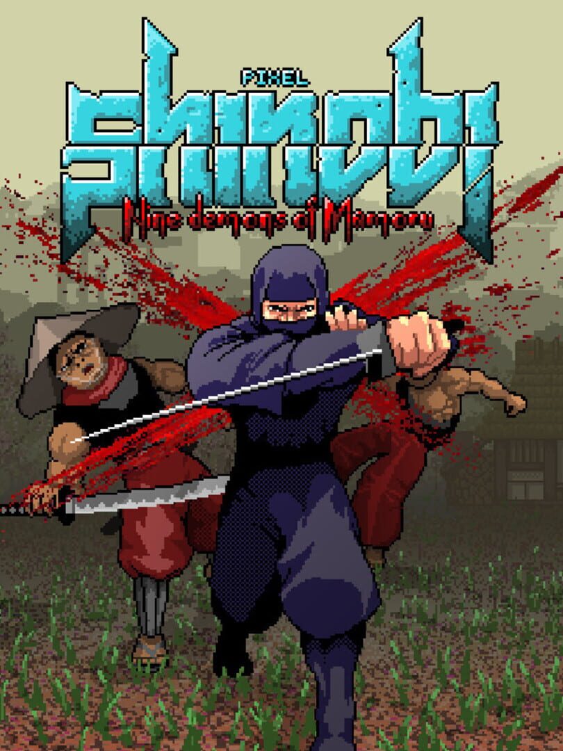 Pixel Shinobi: Nine demons of Mamoru (2019)