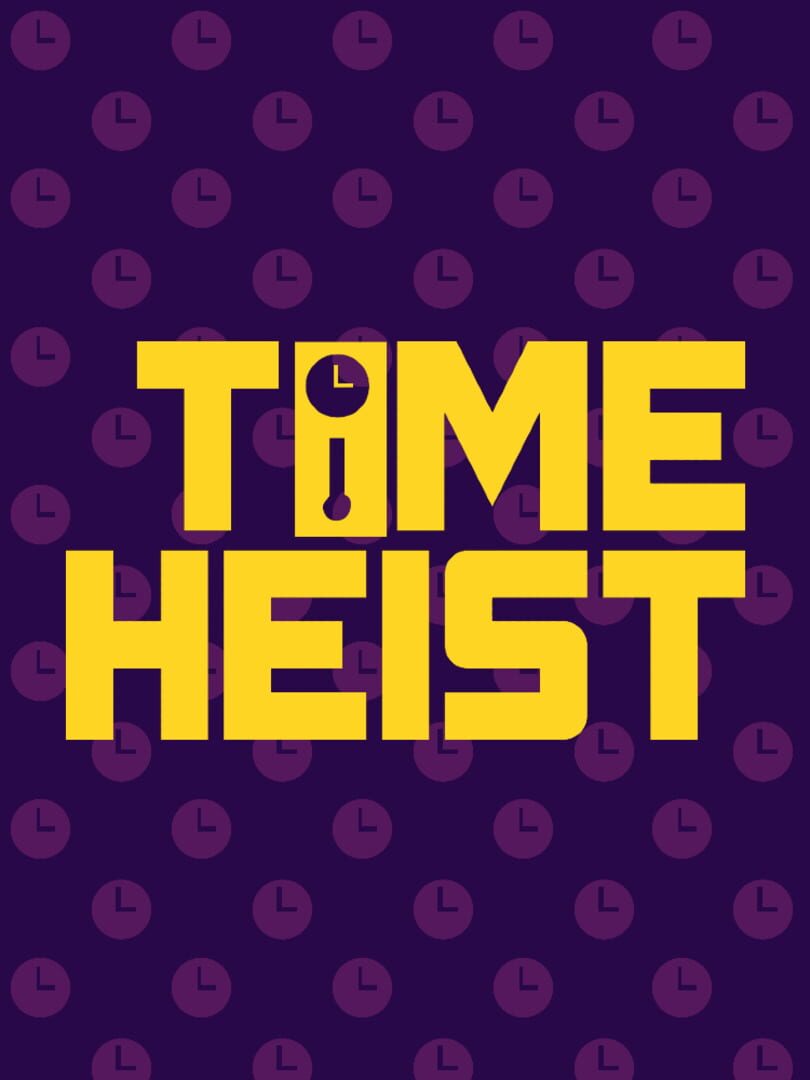 Time Heist (2020)