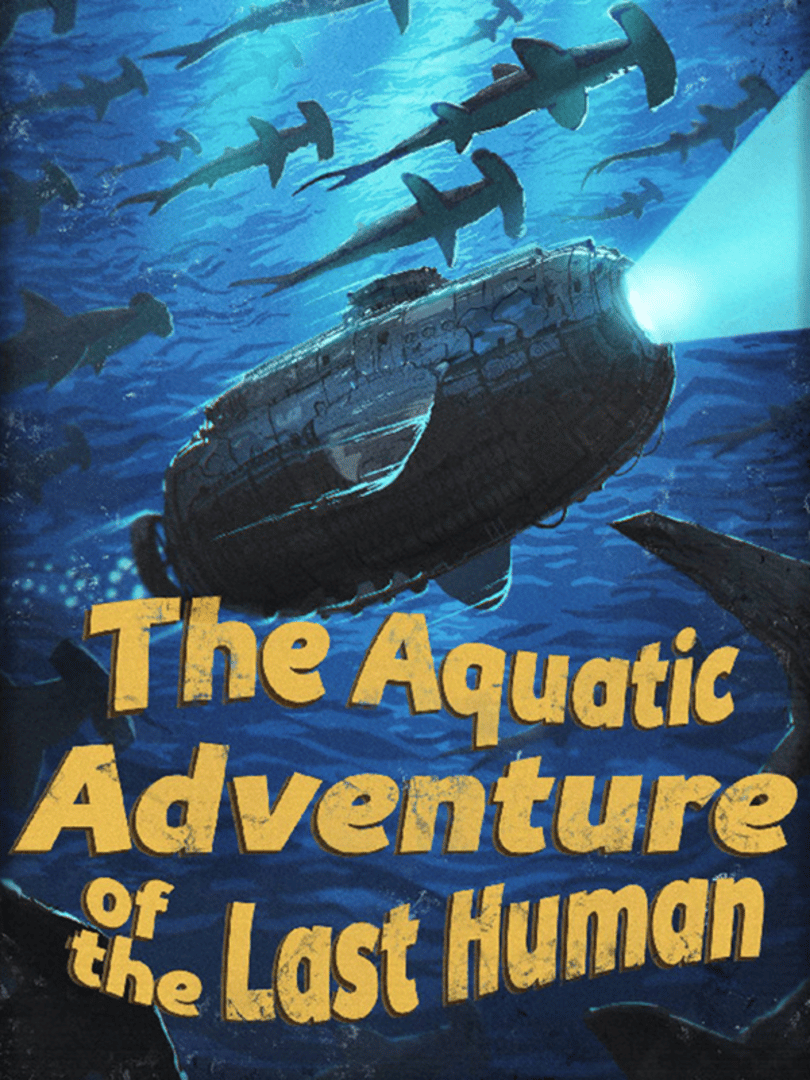 The Aquatic Adventure of the Last Human Cover