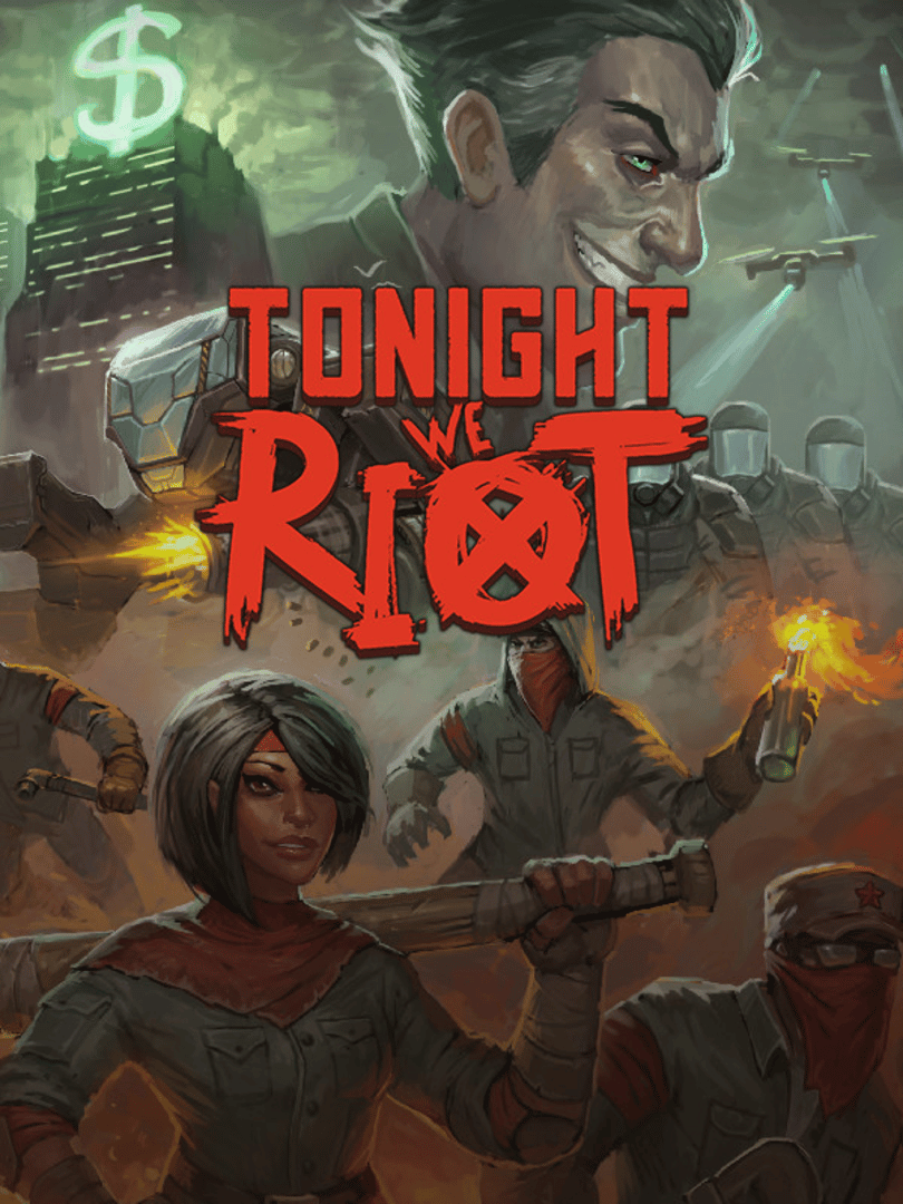 Tonight We Riot Cover