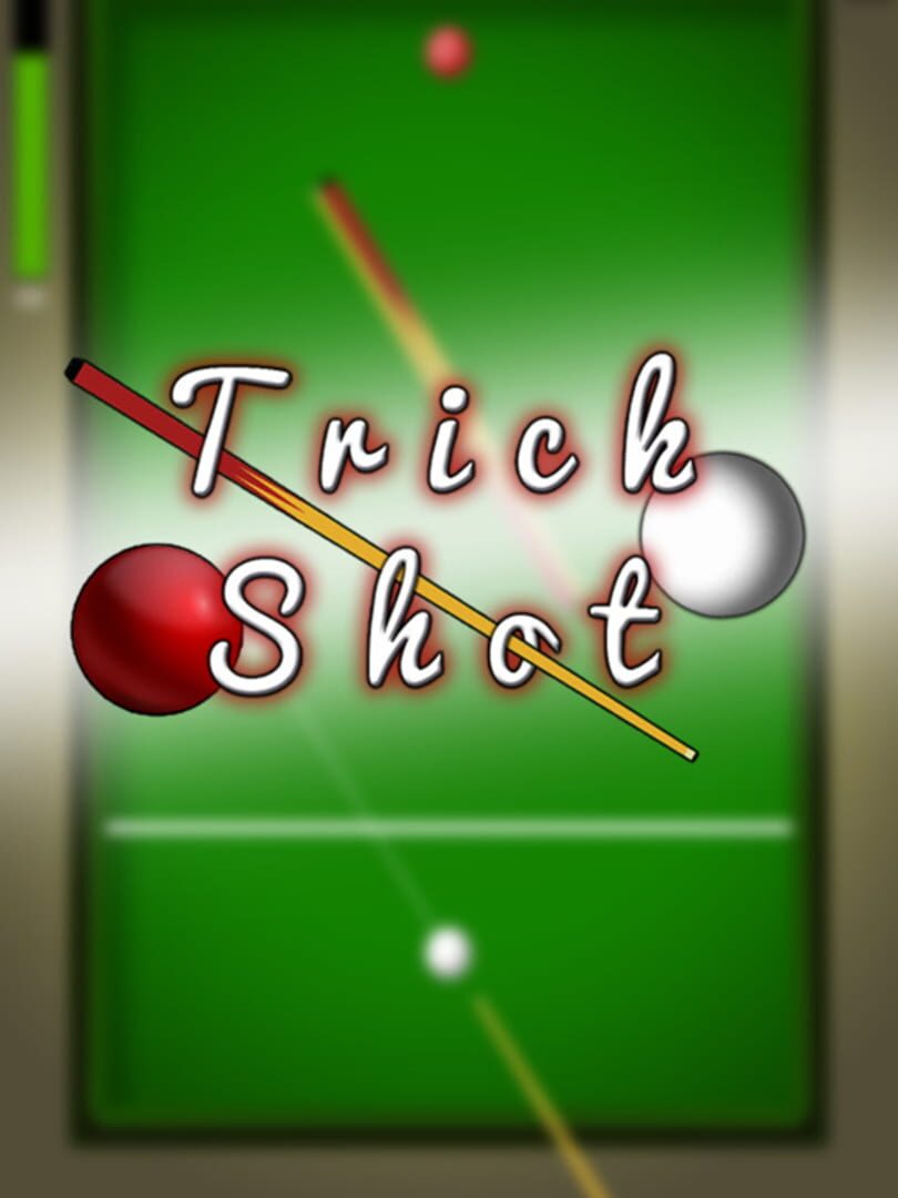 Trick Shot (2018)