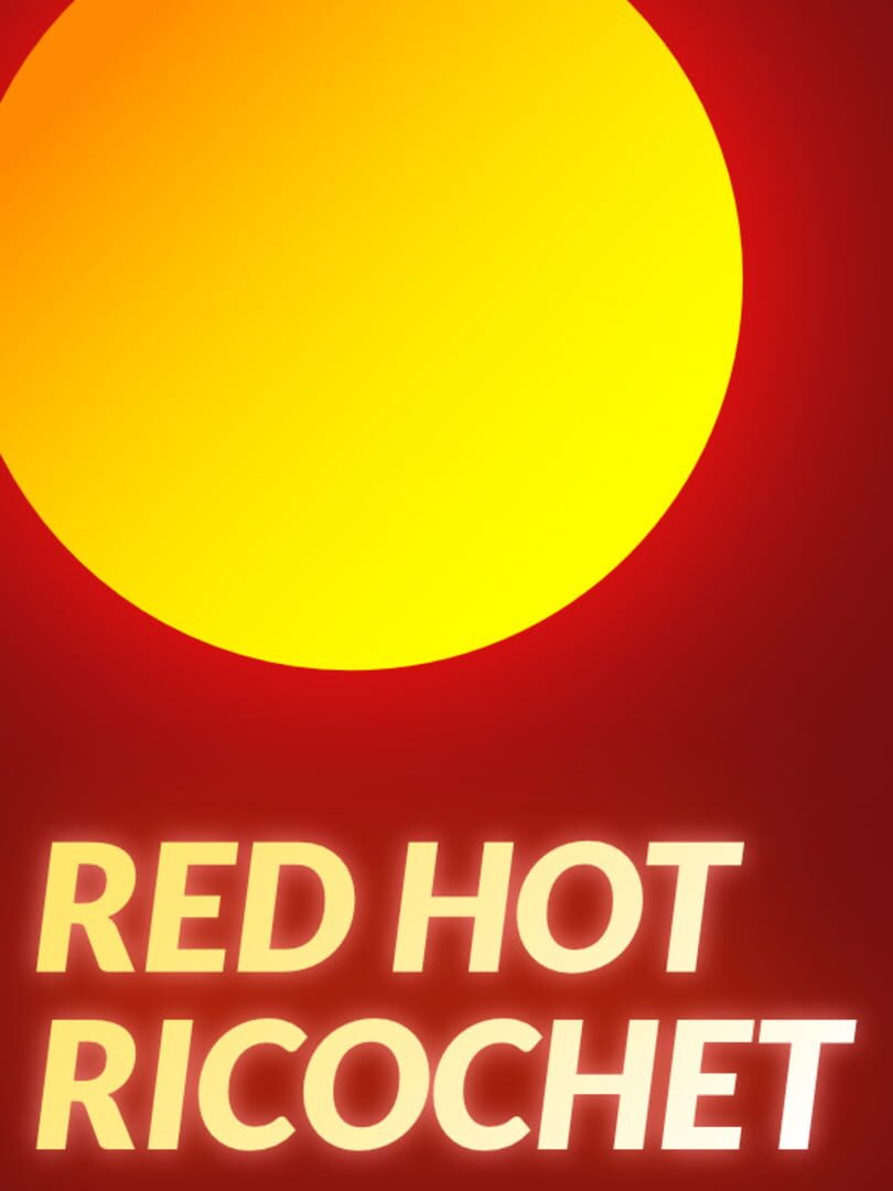 Red Hot Ricochet (2018)