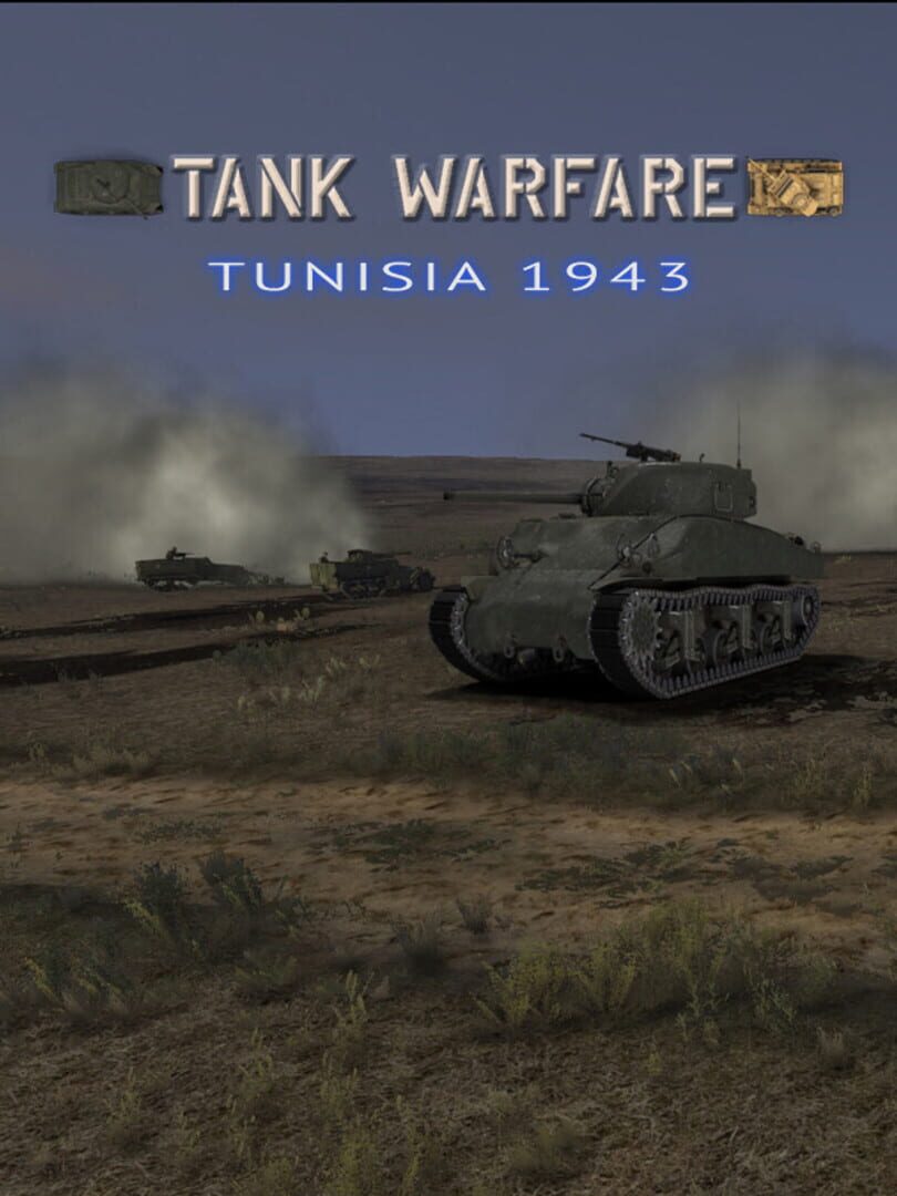 Tank Warfare: Tunisia 1943 (2017)