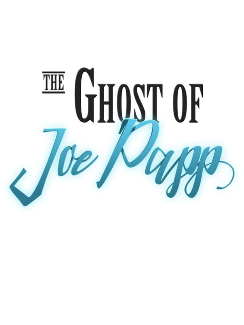 The Ghost of Joe Papp (2017)