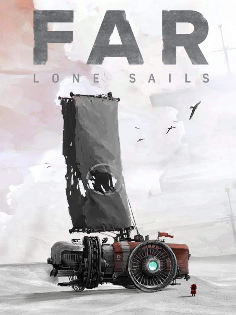 FAR: Lone Sails (2018)