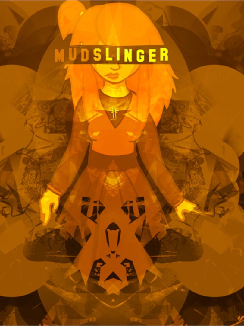 Mud Slinger (2015)