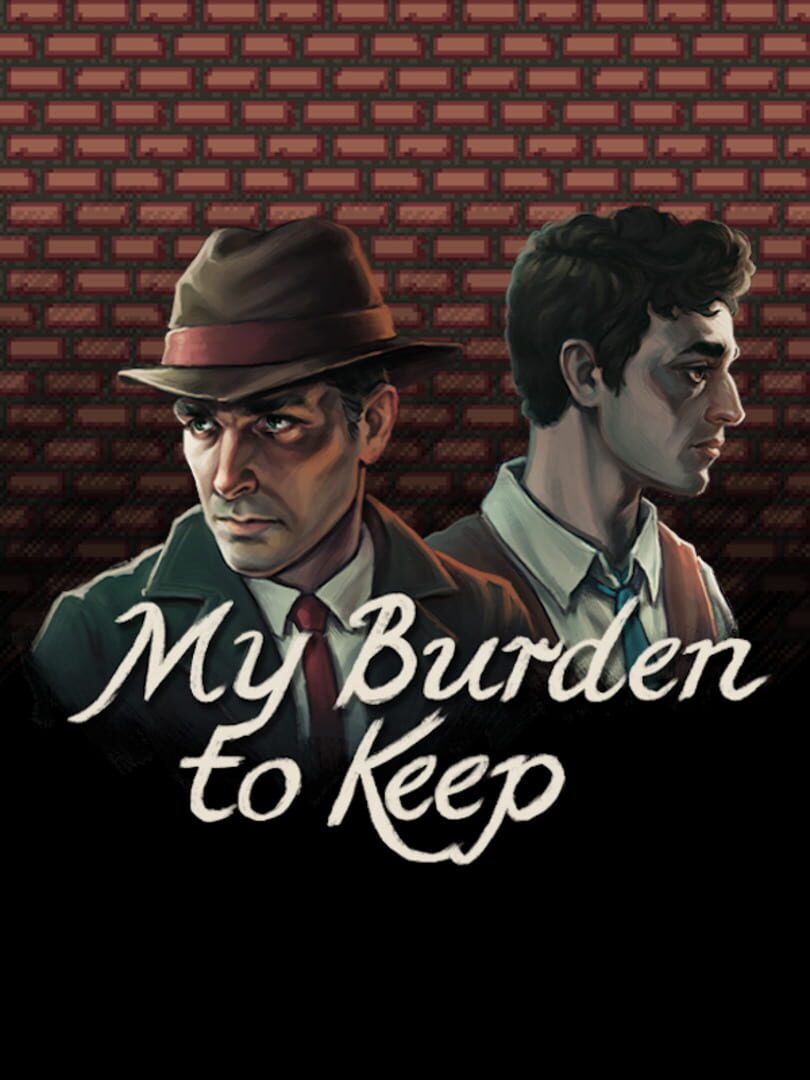 My Burden to Keep (2018)