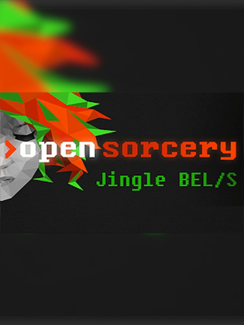 Open Sorcery: Jingle BEL/S (2018)