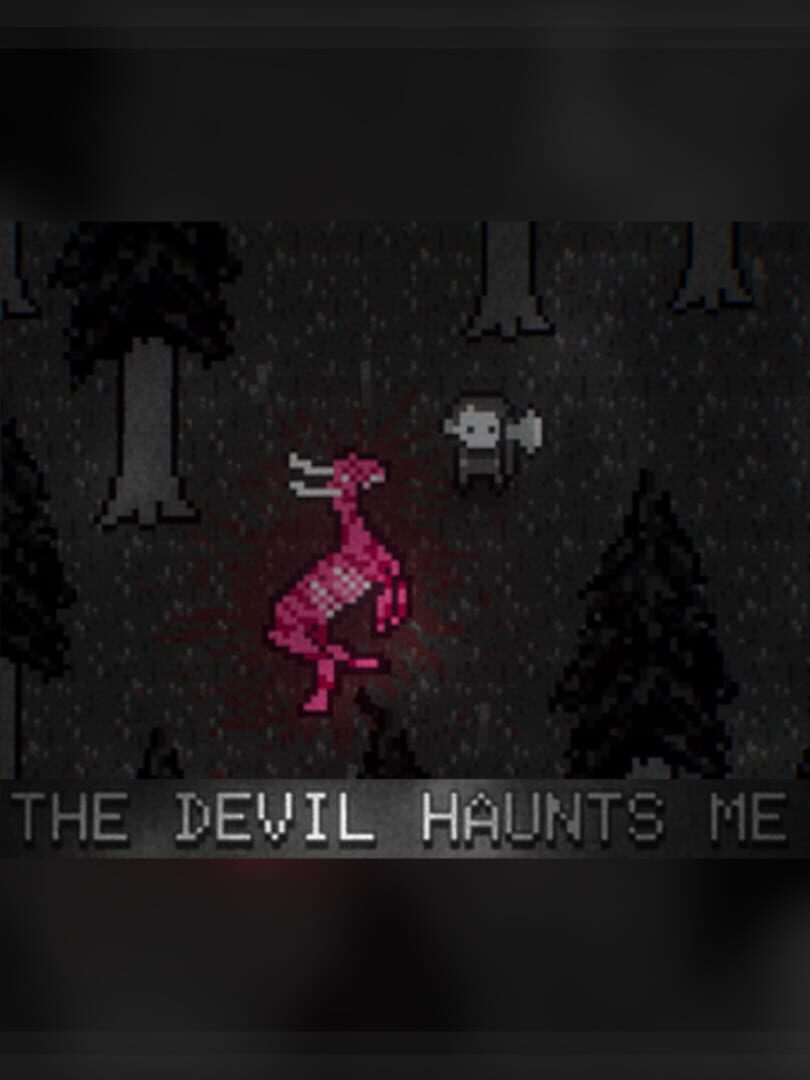 The Devil Haunts Me (2018)