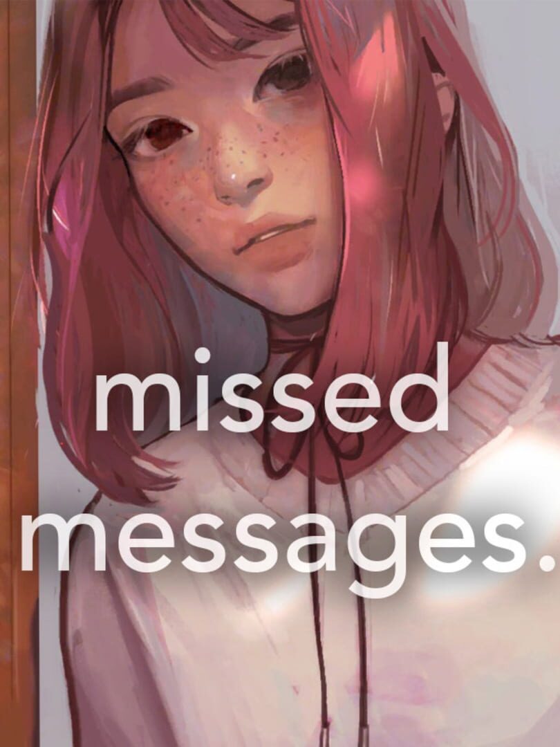 Missed Messages. (2019)