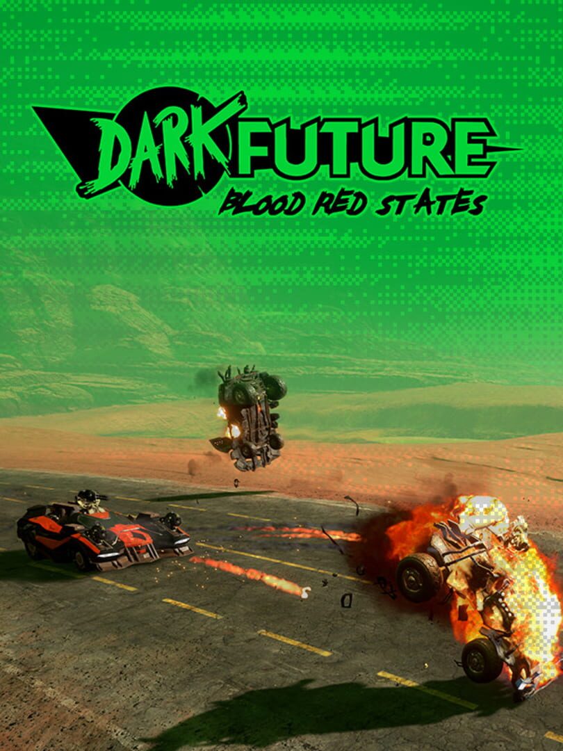 Dark Future: Blood Red States (2018)