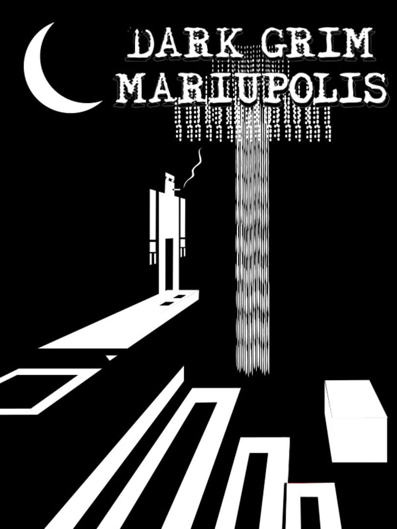 Dark Grim Mariupolis (2018)