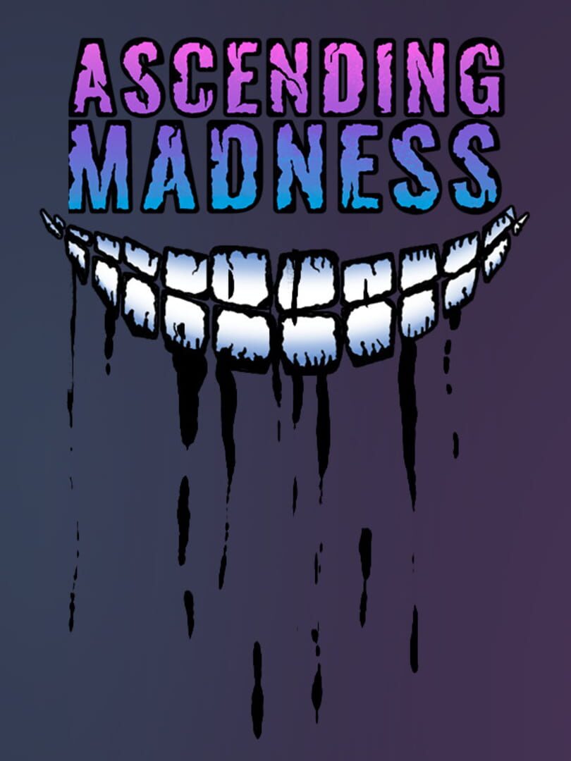 Ascending Madness (2018)