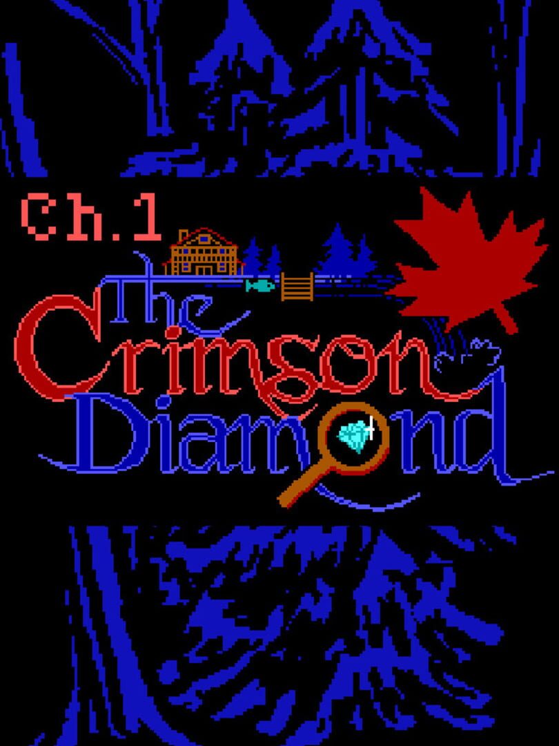 The Crimson Diamond: Chapter 1 (2020)