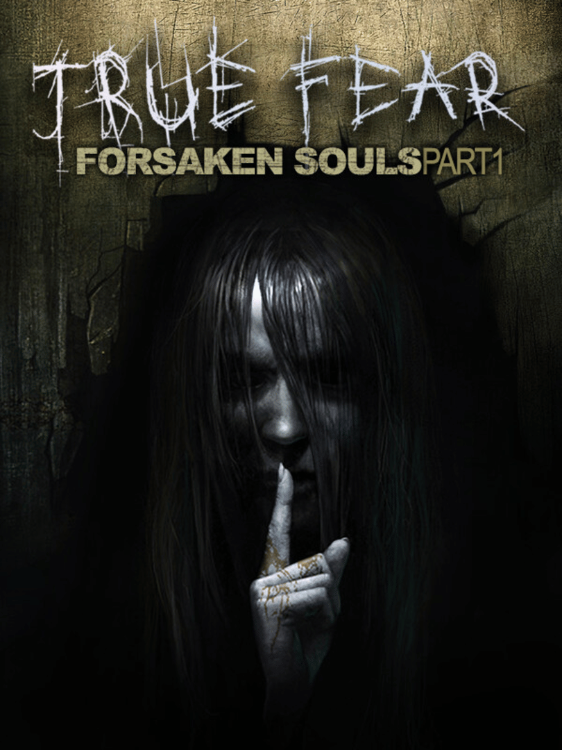 True Fear: Forsaken Souls Part 1 Cover