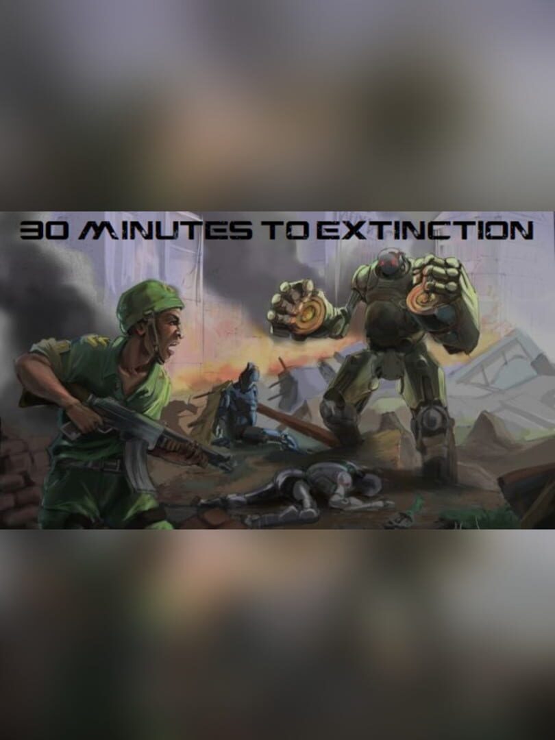 Rise: 30 Minutes to Extinction (2018)