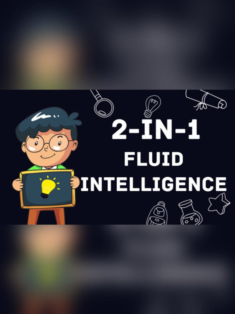 2-in-1 Fluid Intelligence
