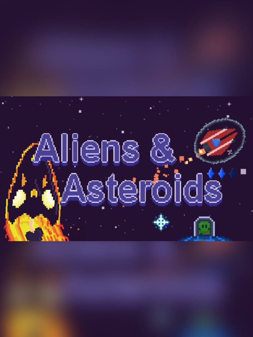 Aliens&Asteroids