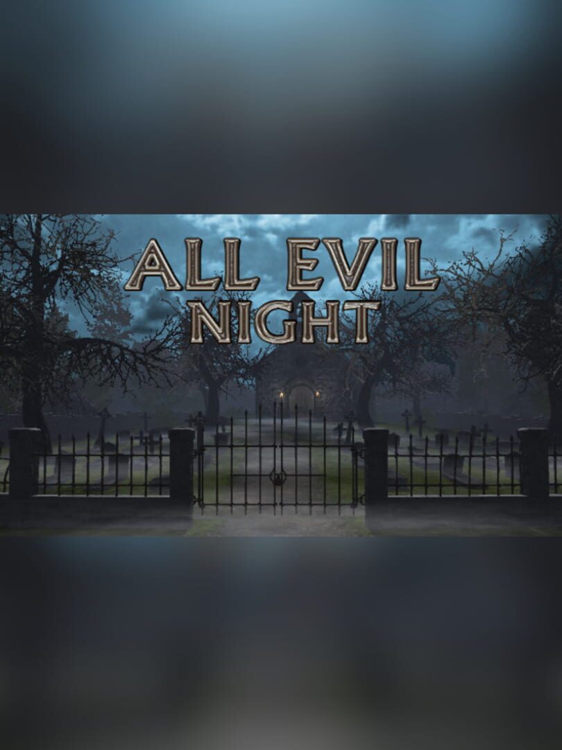 All Evil Night