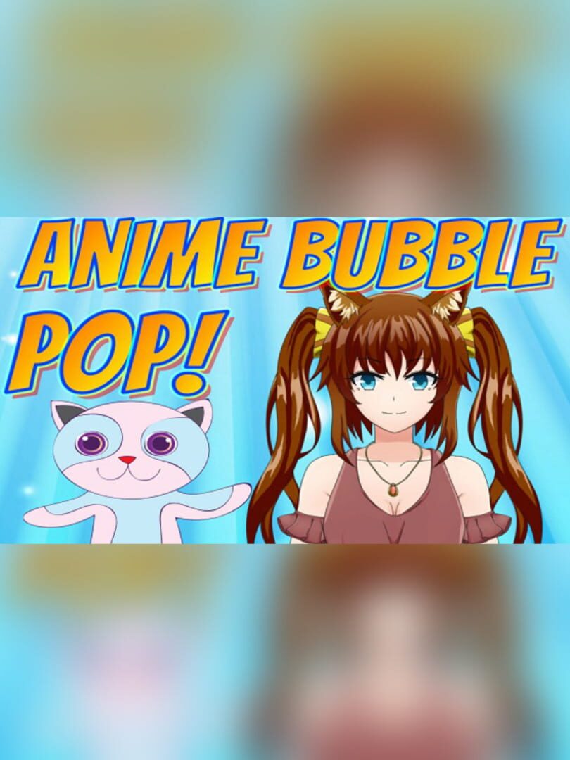 Anime Bubble Pop