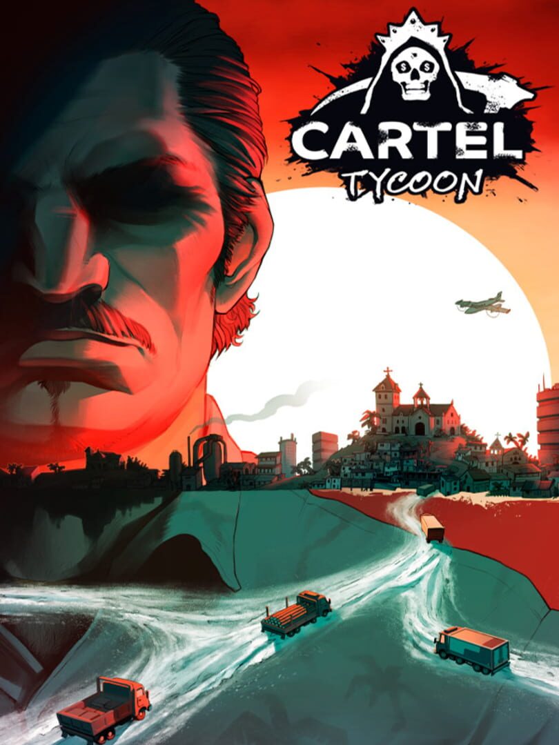 Cartel Tycoon (2021)