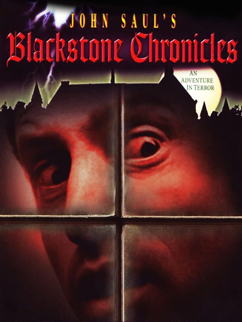 John Saul's Blackstone Chronicles (1998)