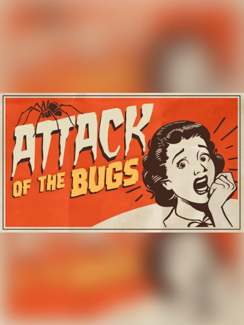 Attack of the Bugs (2017)