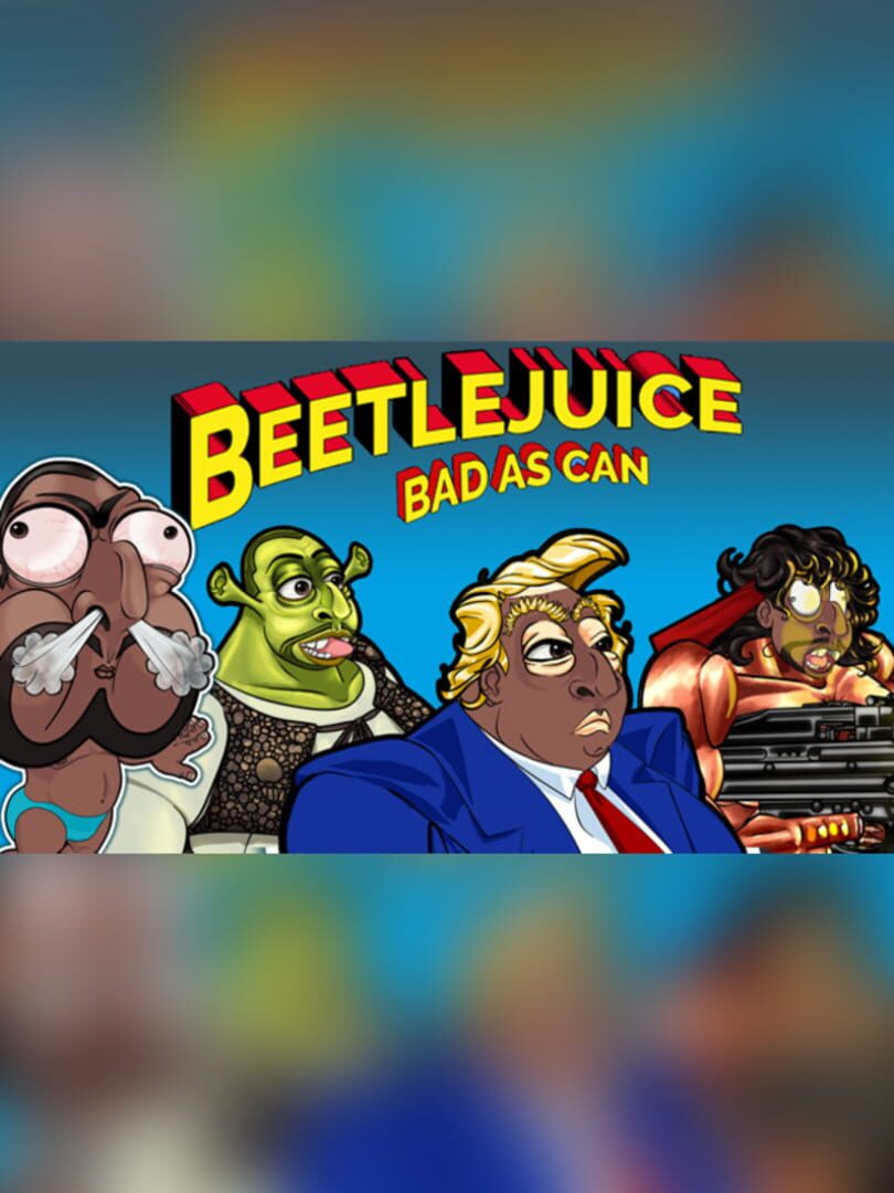 Beetlejuice: Bad as Can