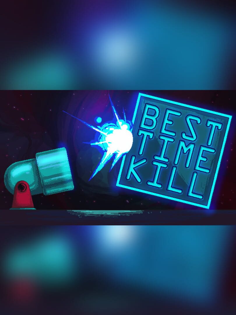 Best Time Kill (2017)