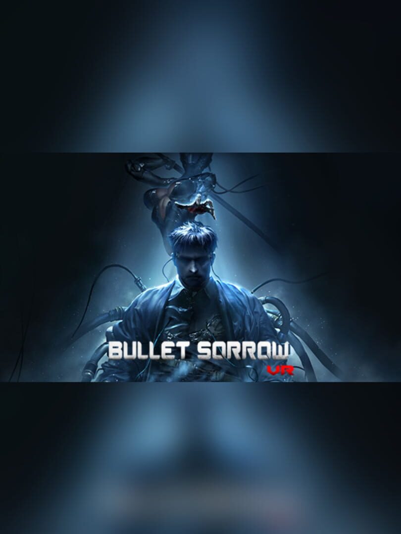 Bullet Sorrow VR