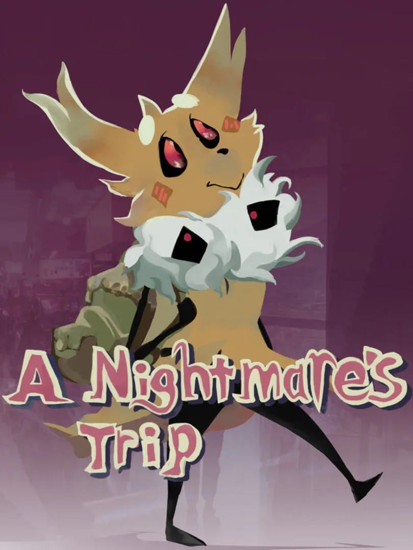 A Nightmare's Trip