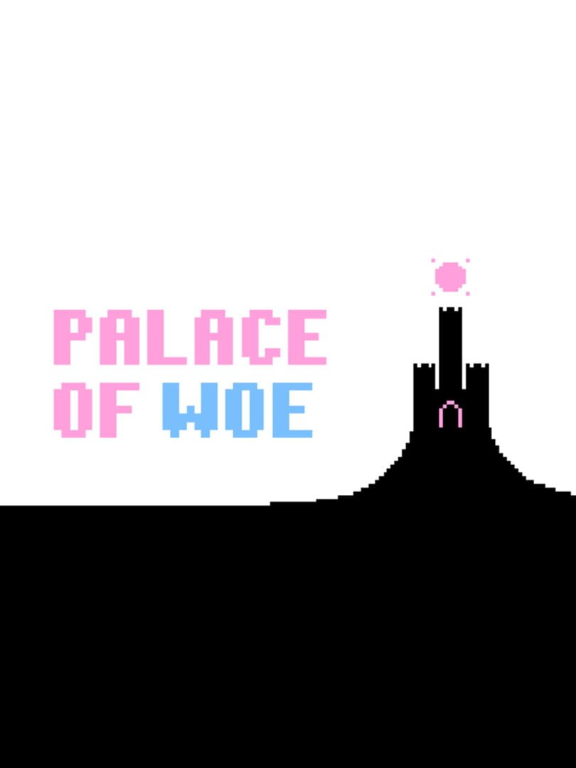 Palace of Woe (2019)