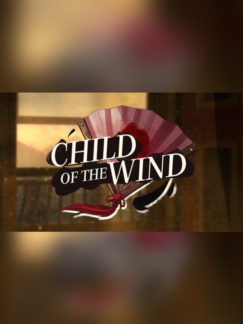 Child of the Wind (2017)