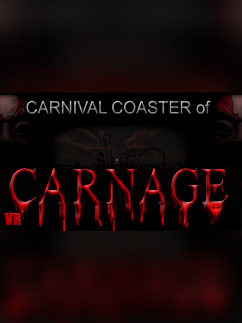 Coaster of Carnage VR
