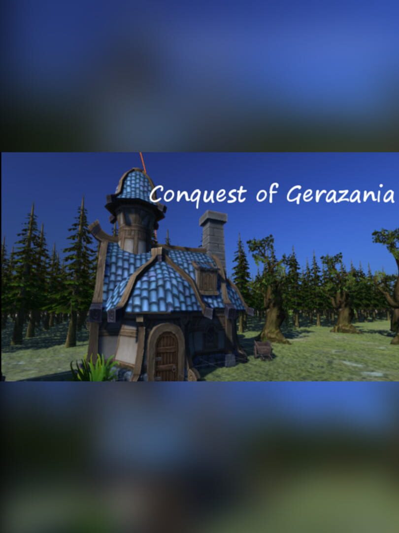 Conquest of Gerazania (2017)