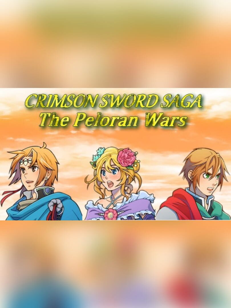 Crimson Sword Saga: The Peloran Wars