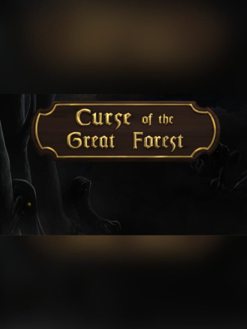 Curse of the Great Forest