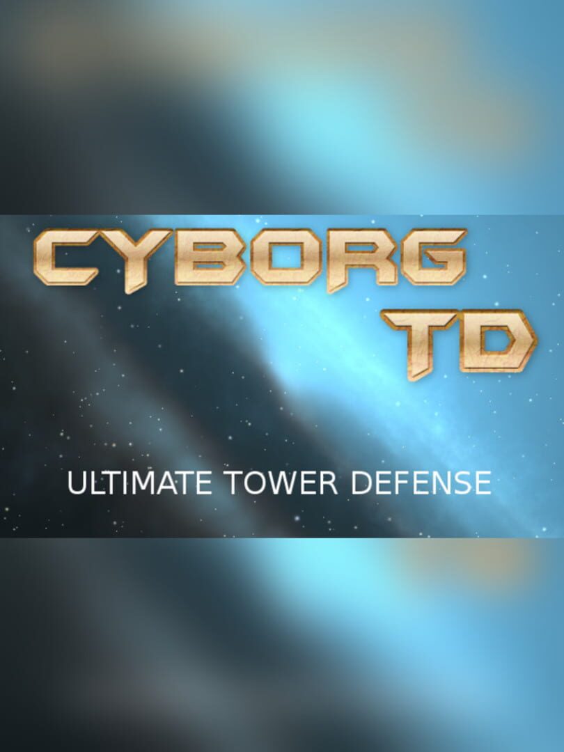 Cyborg Tower Defense (2017)