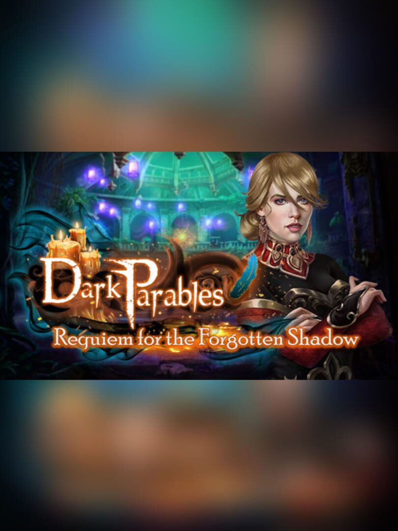 Dark Parables: Requiem for the Forgotten Shadow - Collector's Edition
