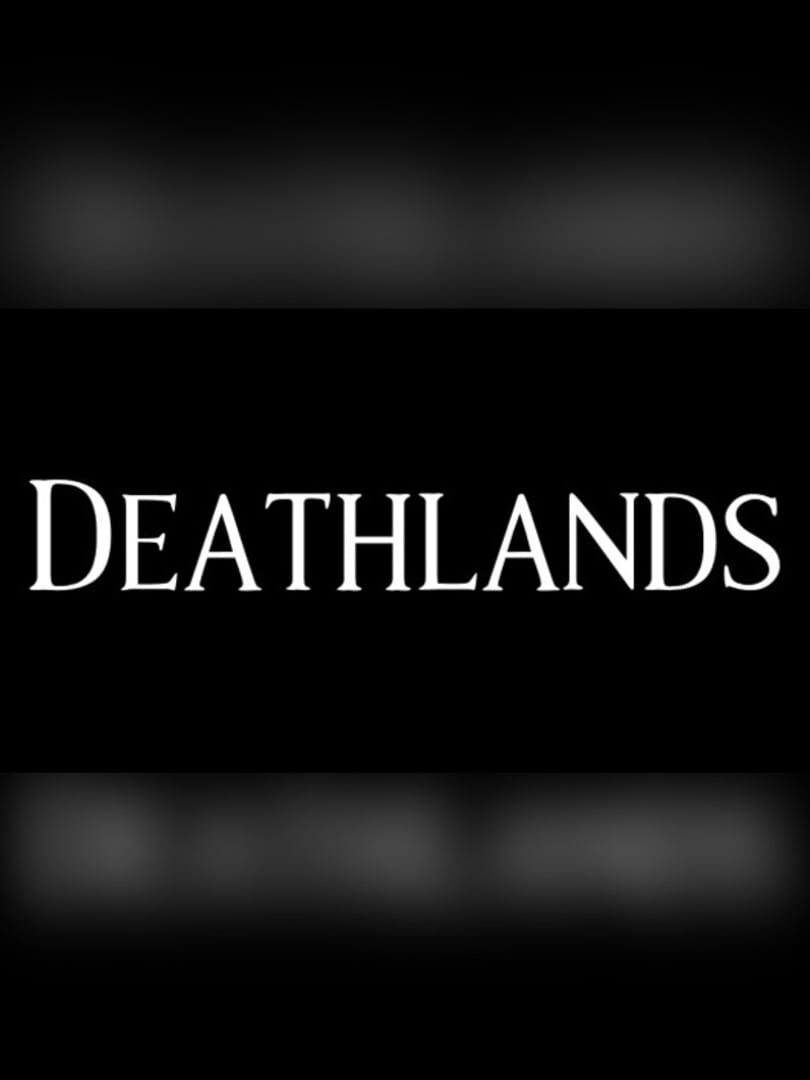 Deathlands (2017)