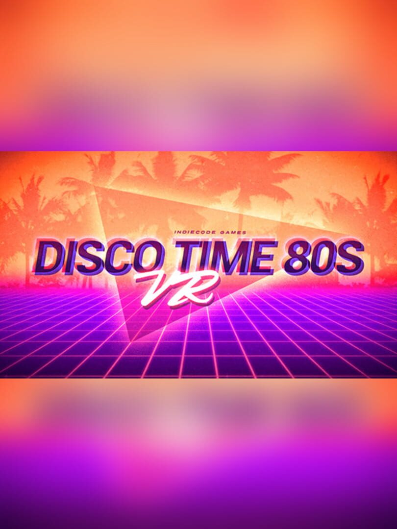 Disco Time 80s VR
