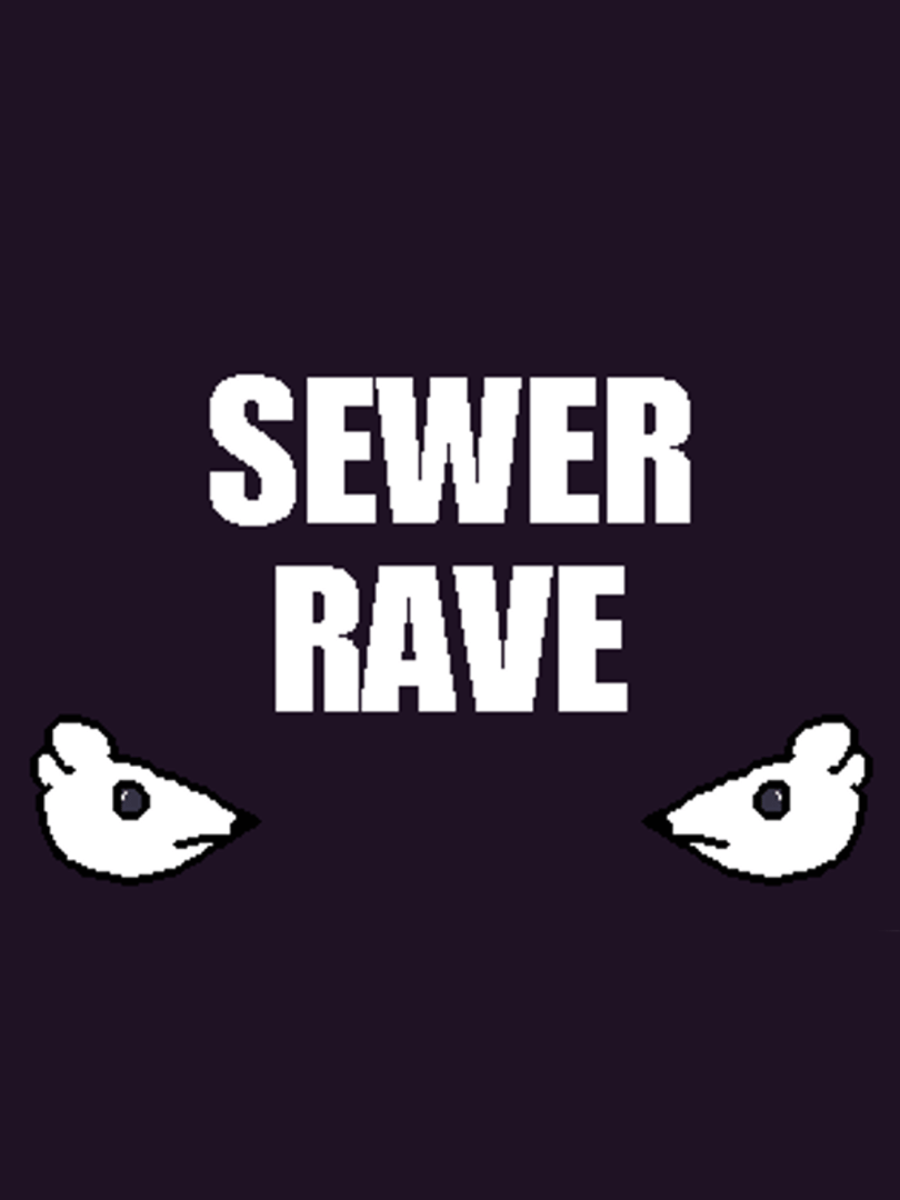 Sewer Rave Cover
