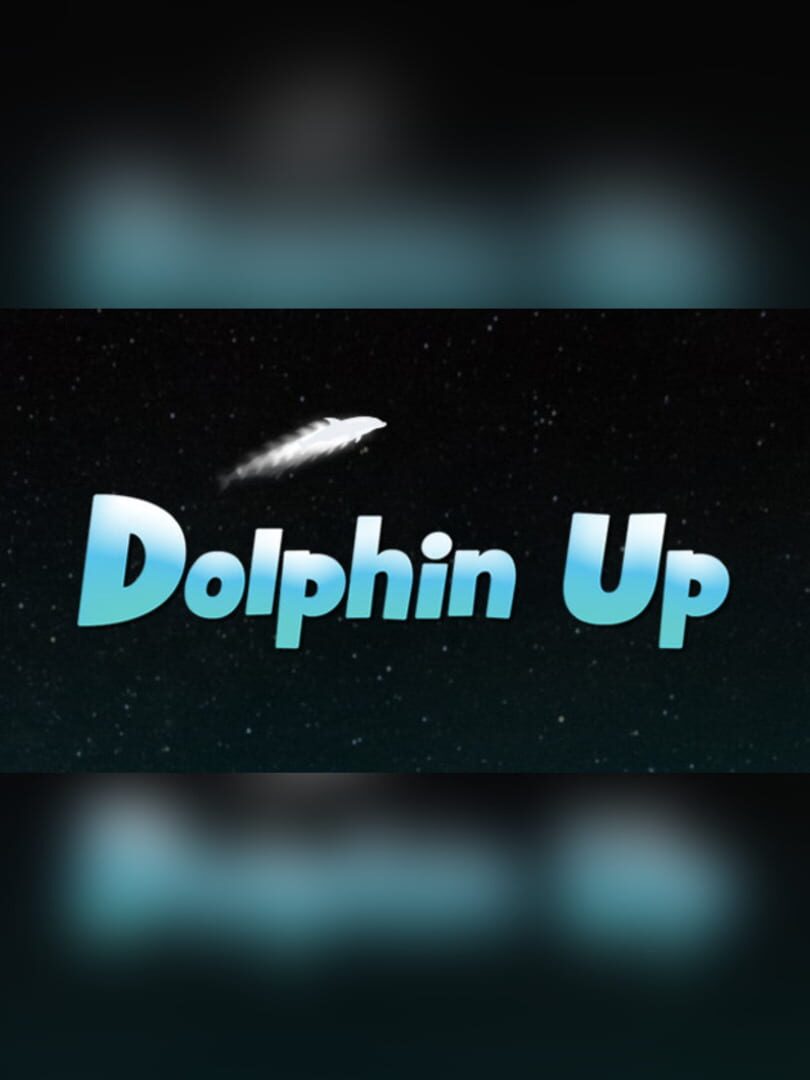 Dolphin Up (2015)